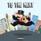 To the Next (feat. Isaac ToFresh & YungLoczz) - C-LO lyrics