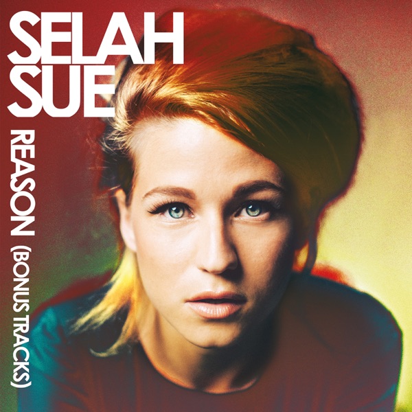 Reason (Bonus Tracks) - Selah Sue