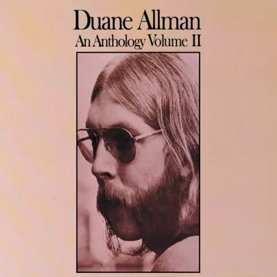 An Anthology Vol. 2 - Duane Allman An Anthology Vol. 2 - Duane Allman