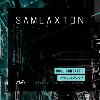 Soul Contact Vol. 1 by Sam Laxton album reviews, ratings, credits