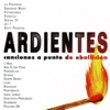 Ardientes (Canciones a punto de Ebullición)