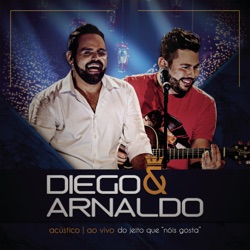 Diego & Arnaldo - Sem Limites pra Sonhar