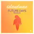 Future Days (Remixes) - EP album cover