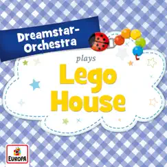 Lego House - Single by Dreamstar Orchestra album reviews, ratings, credits