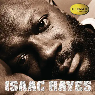 Ultimate Collection: Isaac Hayes - Isaac Hayes