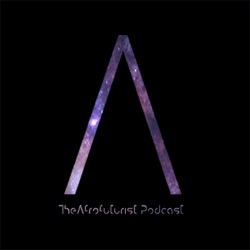 #AfroFuturePod