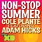 Non-Stop Summer (feat. Adam Hicks) - Cole Plante lyrics