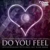 Stream & download Do You Feel (feat. Gary Adams) - EP