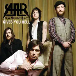 Gives You Hell - Single - The All-American Rejects