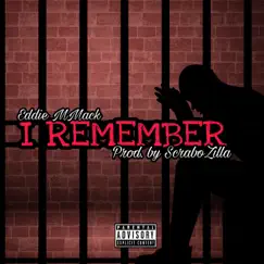 I Remember - Single by Eddie MMack album reviews, ratings, credits