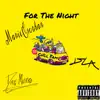 For the Night (feat. Marie Escobar, DLA & Dre Murro) - Single album lyrics, reviews, download