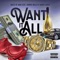 Want It All (feat. Hunnid Dolla & Harry Mack) - Mass of Man lyrics