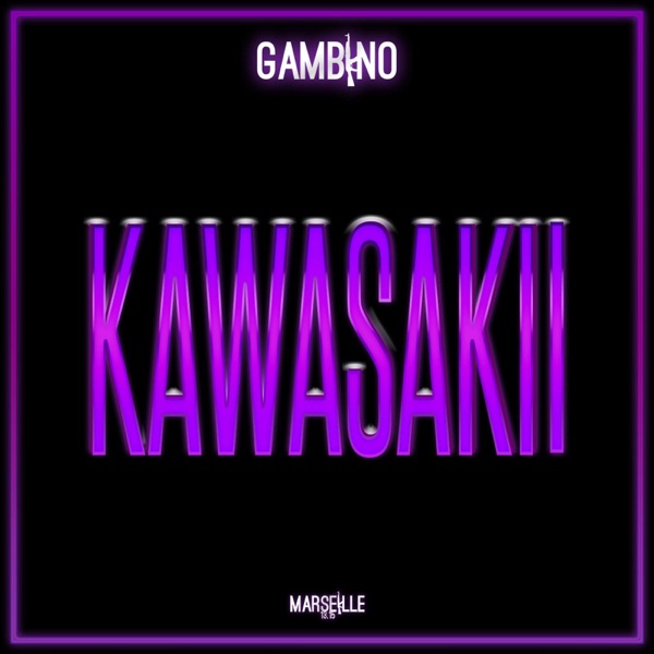 Kawasakii - Single - Gambino