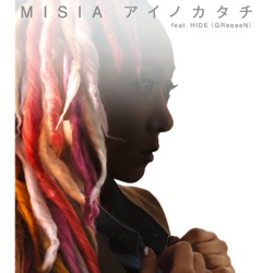 MISIA - Ainokatachi (feat. HIDE (GReeeeN))