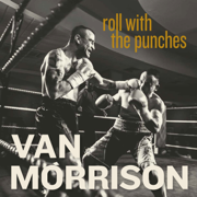 Roll With the Punches - Van Morrison