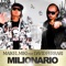 Milionario (feat. David Ferrari) - Maikel Miki lyrics