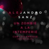 Un Zombie A La Intemperie (Versión Salsa) [feat. Luis Enrique] - Single
