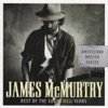 Americana Master Series - Best of the Sugar Hill Years: James McMurtry, 2007