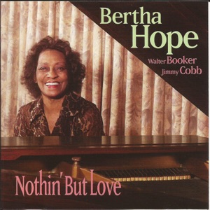 Nothin' but Love (feat. Walter Booker & Jimmy Cobb)