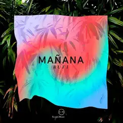 Mañana - Single by Bufi album reviews, ratings, credits