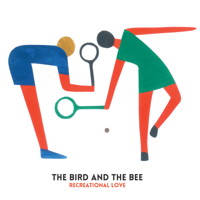 The Bird and the Bee - Recreational Love artwork