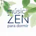 2 Horas de Música Zen para Dormir album cover