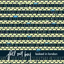 The Take Over, The Breaks Over (Leaked In London) [2007 Live from Hammersmith Palais, London] - Single - Fall Out Boy