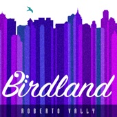 Roberto Vally - Birdland (Remix)