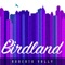 Birdland (Full with Keys) - Roberto Vally lyrics