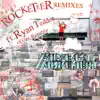 Stream & download Rocketeer (Remixes) [feat. Ryan Tedder] - EP