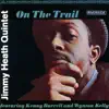 On the Trail (feat. Kenny Burrell & Wynton Kelly) album lyrics, reviews, download
