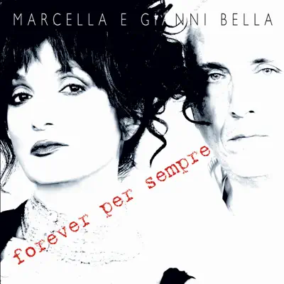 Forever per sempre - Single - Marcella Bella