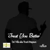 Treat You Better - Single album lyrics, reviews, download