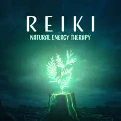 Reiki Natural Energy Therapy: New Positive Infuse, Relaxing Vibes, Personal Transformation, Mindfulness, Soothing Meditation, Spa & Wellness by Reiki Healing Consort album reviews, ratings, credits