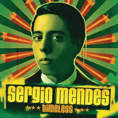 Timeless (International Version with Bonus Tracks) - Sérgio Mendes