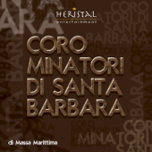 Coro minatori di Santa Barbara - Omero Martini & Coro minatori di Santa Barbara