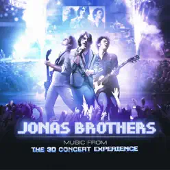 Jonas Brothers: The 3D Concert Experience (Soundtrack) - Jonas Brothers