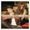 Luis Fonsi - Nunca Digas Siempre (feat. Merche)