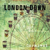 London Down - Carnival