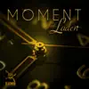 Stream & download Moment - Single