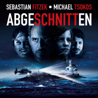 Sebastian Fitzek & Michael Tsokos - Abgeschnitten artwork