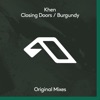 Khen - Closing Doors
