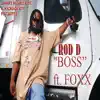 Boss (feat. Foxx) - Single album lyrics, reviews, download