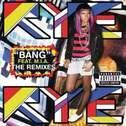 Bang (The Remixes) [feat. M.I.A.] - EP - Rye Rye