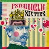 Psychedelic Sixties