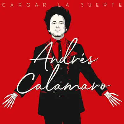 Cargar la Suerte - Andrés Calamaro
