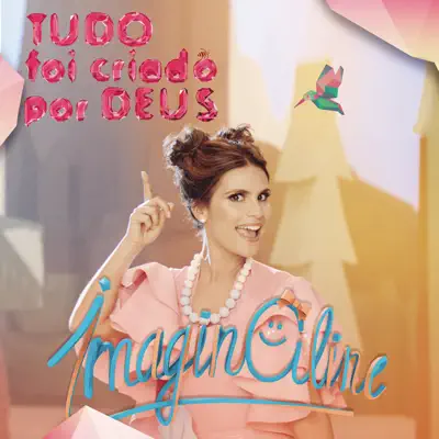 Tudo Foi Criado por Deus - Single - Aline Barros