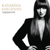 Katarina Knechtova - Zmier Svetlo S Tmou