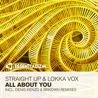 Straight Up & Lokka Vox - All About You (Denis Kenzo Remix) artwork