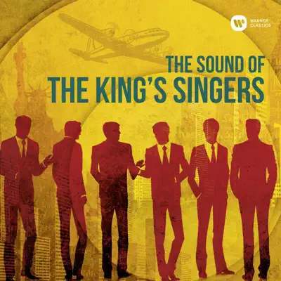 The Sound of The King's Singers - King's Singers The Sound of The King's Singers - King's Singers
